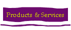 Products & Services