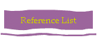 Reference List